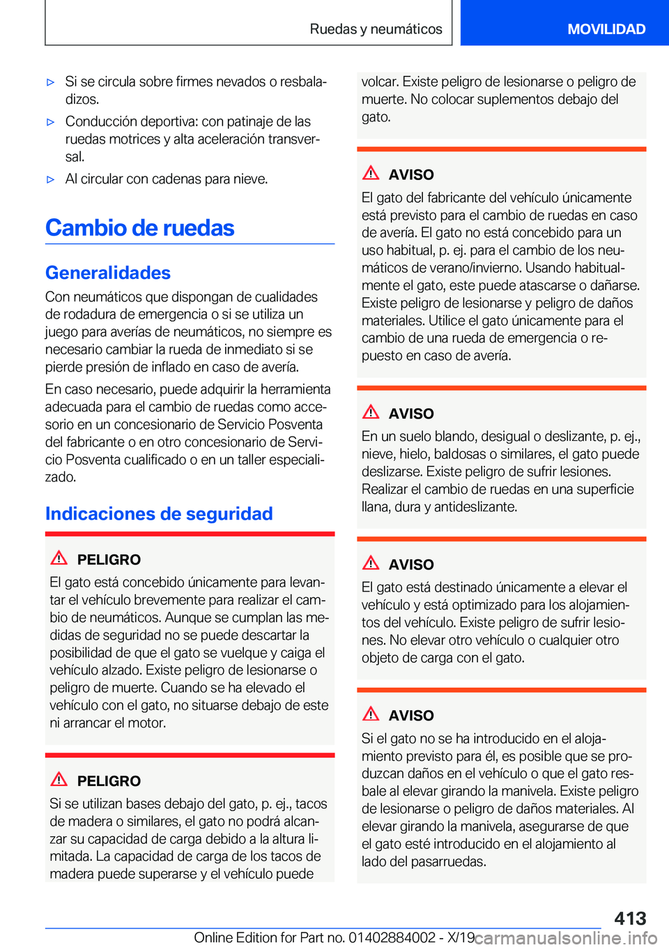 BMW X7 2020  Manuales de Empleo (in Spanish) x�S�i��s�e��c�i�r�c�u�l�a��s�o�b�r�e��f�i�r�m�e�s��n�e�v�a�d�o�s��o��r�e�s�b�a�l�aª�d�i�z�o�s�.x�C�o�n�d�u�c�c�i�