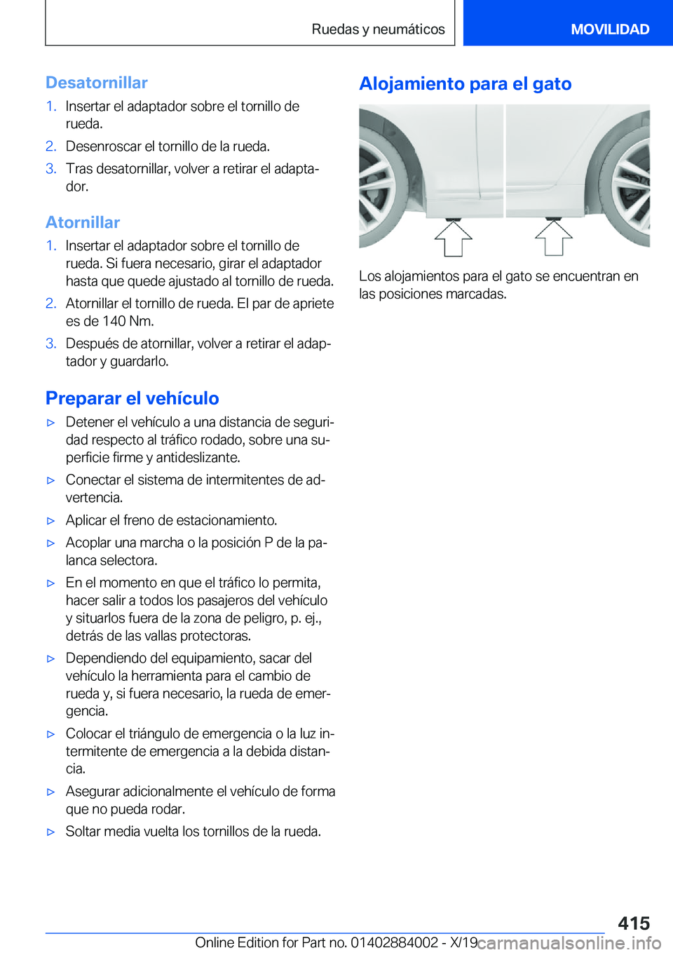 BMW X7 2020  Manuales de Empleo (in Spanish) �D�e�s�a�t�o�r�n�i�l�l�a�r�1�.�I�n�s�e�r�t�a�r��e�l��a�d�a�p�t�a�d�o�r��s�o�b�r�e��e�l��t�o�r�n�i�l�l�o��d�e
�r�u�e�d�a�.�2�.�D�e�s�e�n�r�o�s�c�a�r��e�l��t�o�r�n�i�l�l�o��d�e��l�a��r�u�e�d�