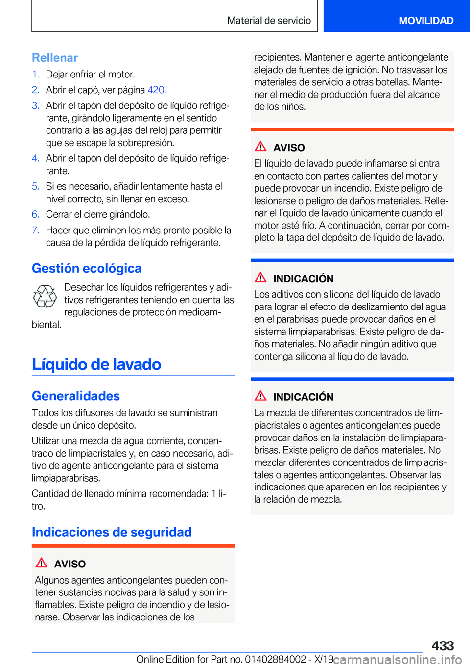 BMW X7 2020  Manuales de Empleo (in Spanish) �R�e�l�l�e�n�a�r�1�.�D�e�j�a�r��e�n�f�r�i�a�r��e�l��m�o�t�o�r�.�2�.�A�b�r�i�r��e�l��c�a�p�