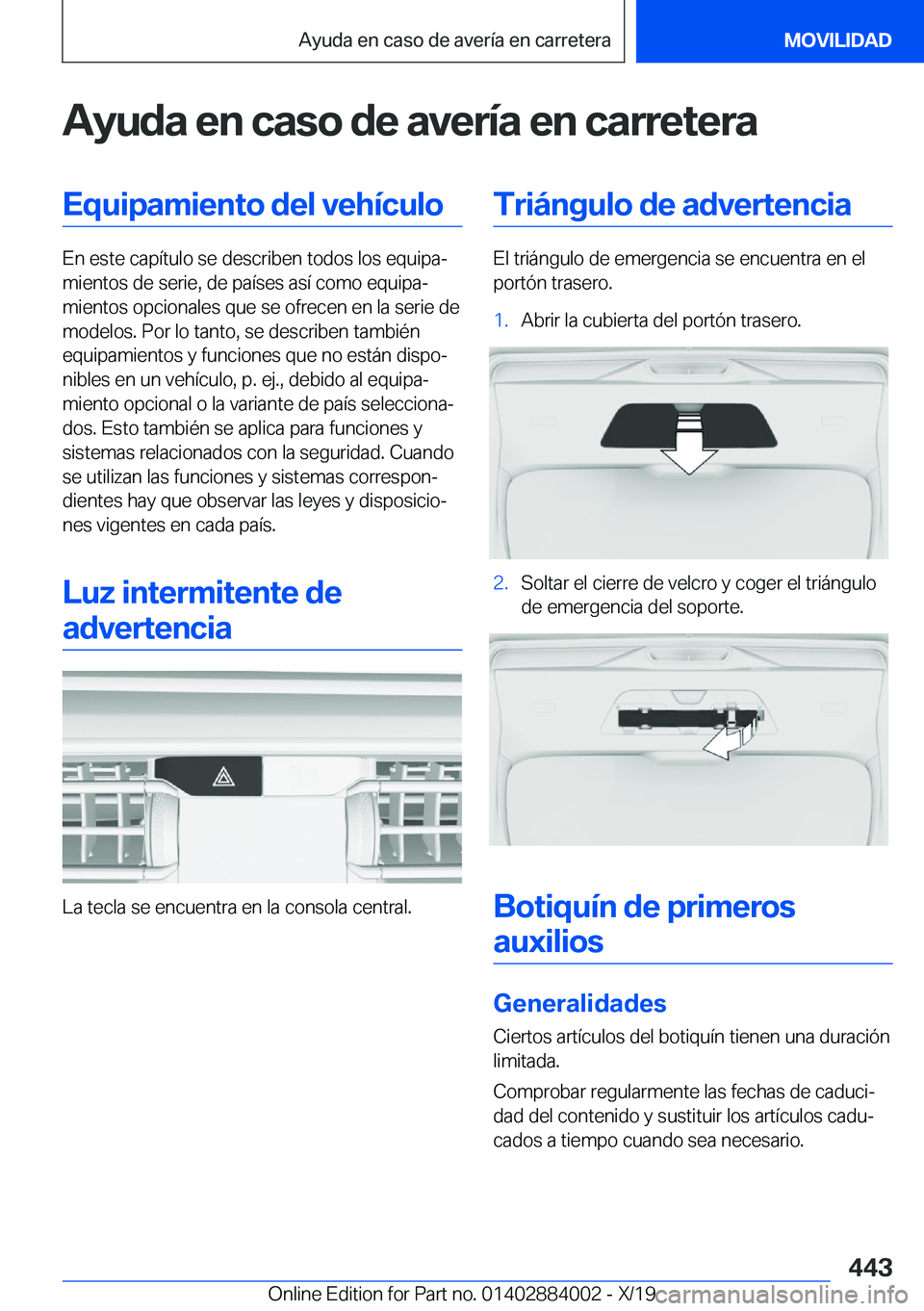 BMW X7 2020  Manuales de Empleo (in Spanish) �A�y�u�d�a��e�n��c�a�s�o��d�e��a�v�e�r�