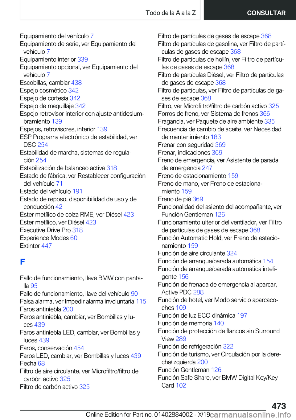 BMW X7 2020  Manuales de Empleo (in Spanish) �E�q�u�i�p�a�m�i�e�n�t�o��d�e�l��v�e�h�