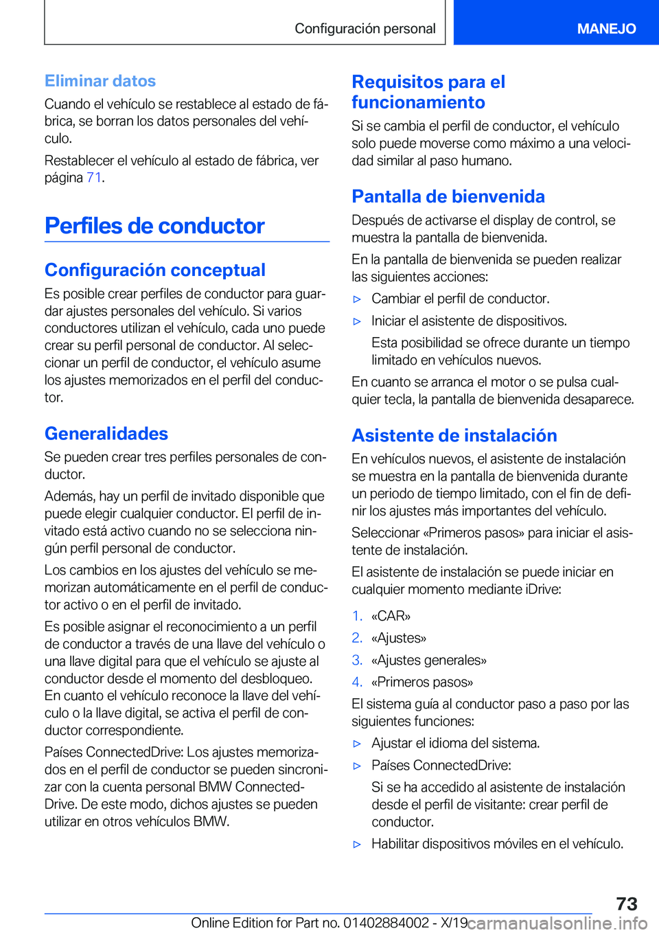 BMW X7 2020  Manuales de Empleo (in Spanish) �E�l�i�m�i�n�a�r��d�a�t�o�s
�C�u�a�n�d�o��e�l��v�e�h�