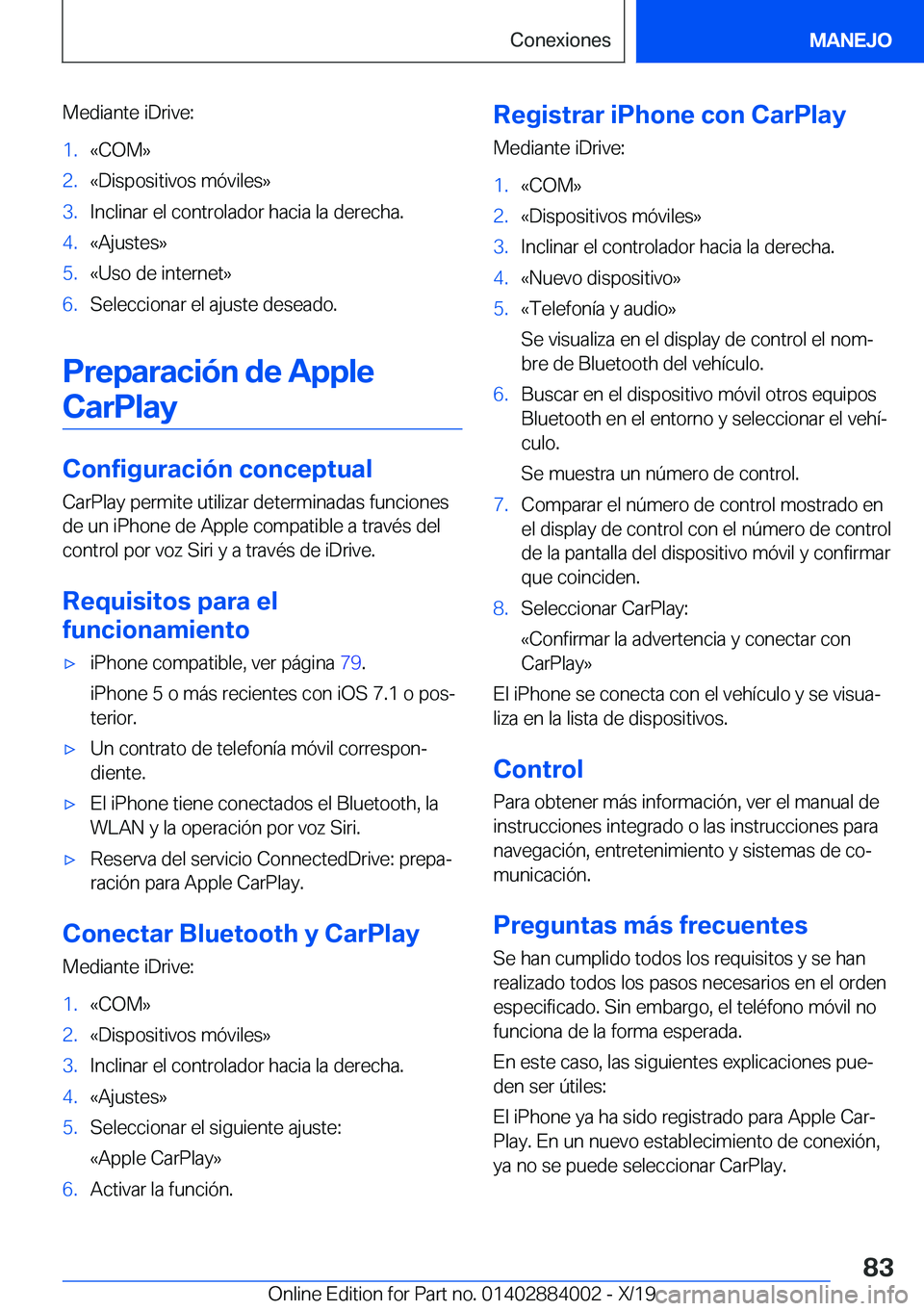 BMW X7 2020  Manuales de Empleo (in Spanish) �M�e�d�i�a�n�t�e��i�D�r�i�v�e�:�1�.�«�C�O�M�{�2�.�«�D�i�s�p�o�s�i�t�i�v�o�s��m�