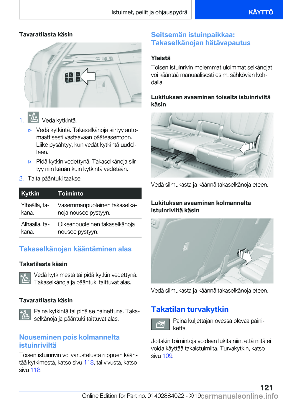 BMW X7 2020  Omistajan Käsikirja (in Finnish) �T�a�v�a�r�a�t�i�l�a�s�t�a��k�
