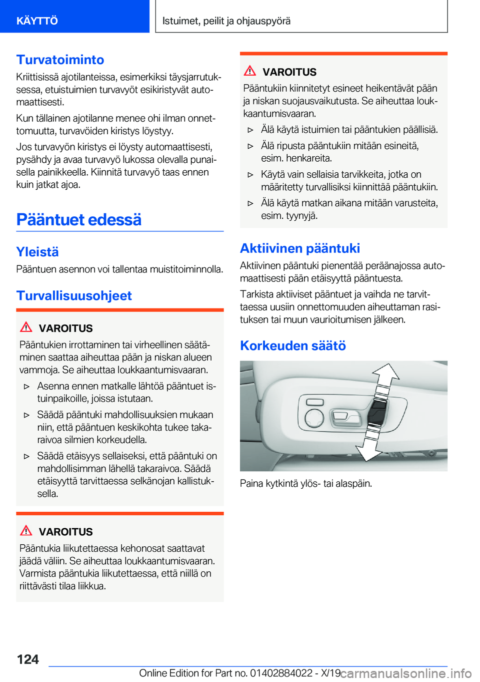 BMW X7 2020  Omistajan Käsikirja (in Finnish) �T�u�r�v�a�t�o�i�m�i�n�t�o�K�r�i�i�t�t�i�s�i�s�s�