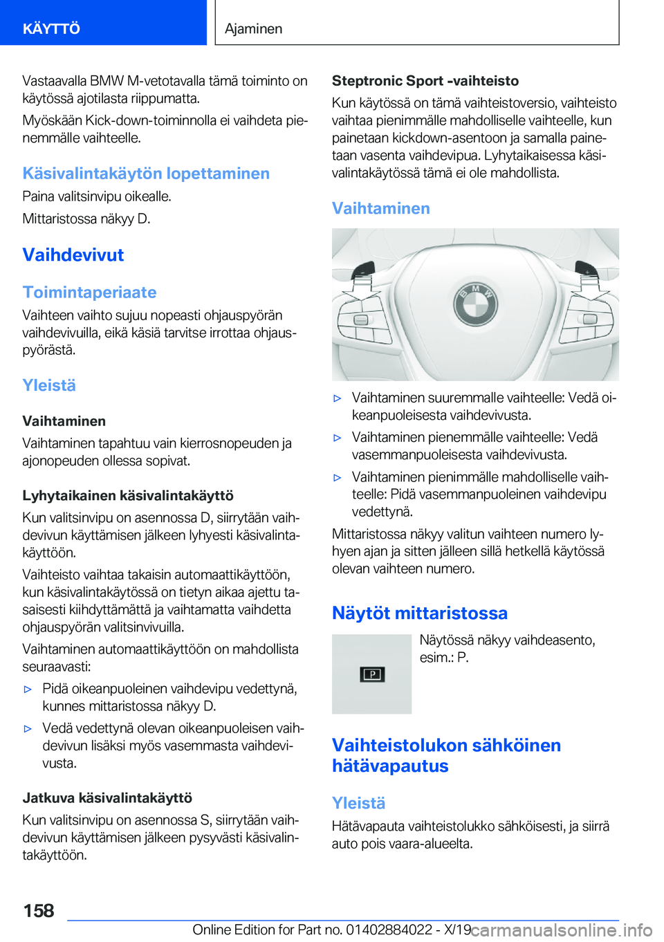 BMW X7 2020  Omistajan Käsikirja (in Finnish) �V�a�s�t�a�a�v�a�l�l�a��B�M�W��M�-�v�e�t�o�t�a�v�a�l�l�a��t�