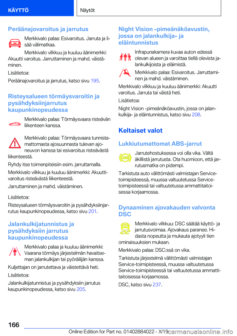 BMW X7 2020  Omistajan Käsikirja (in Finnish) �P�e�r�