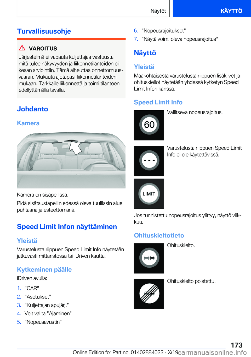 BMW X7 2020  Omistajan Käsikirja (in Finnish) �T�u�r�v�a�l�l�i�s�u�u�s�o�h�j�e
�V�A�R�O�I�T�U�S
�J�