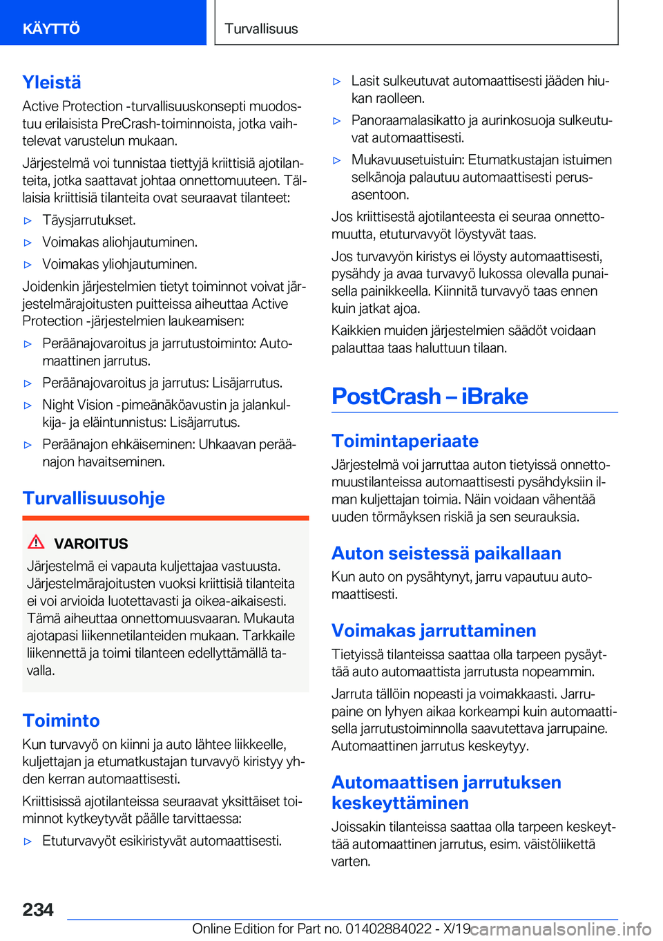 BMW X7 2020  Omistajan Käsikirja (in Finnish) �Y�l�e�i�s�t�