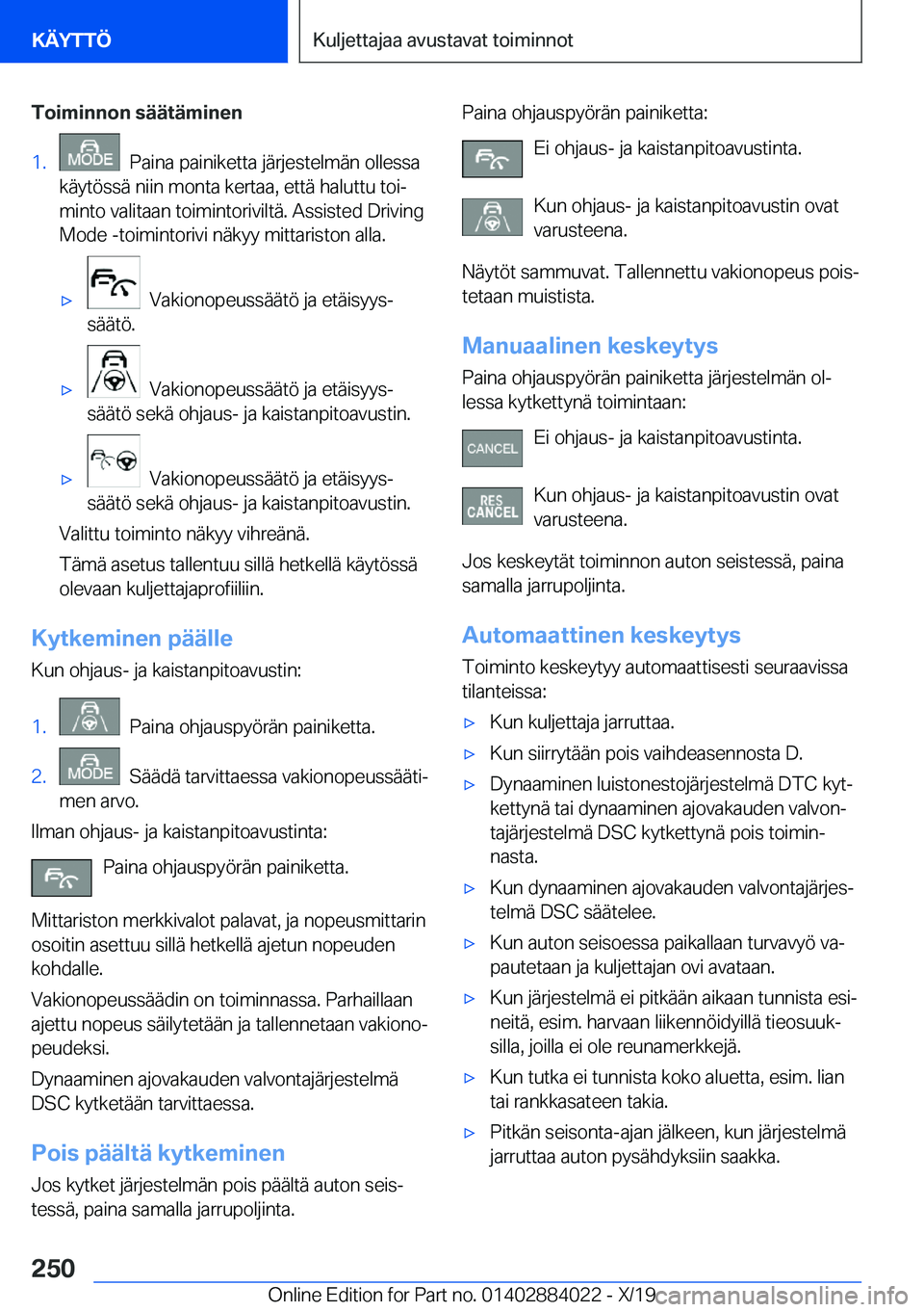 BMW X7 2020  Omistajan Käsikirja (in Finnish) �T�o�i�m�i�n�n�o�n��s�