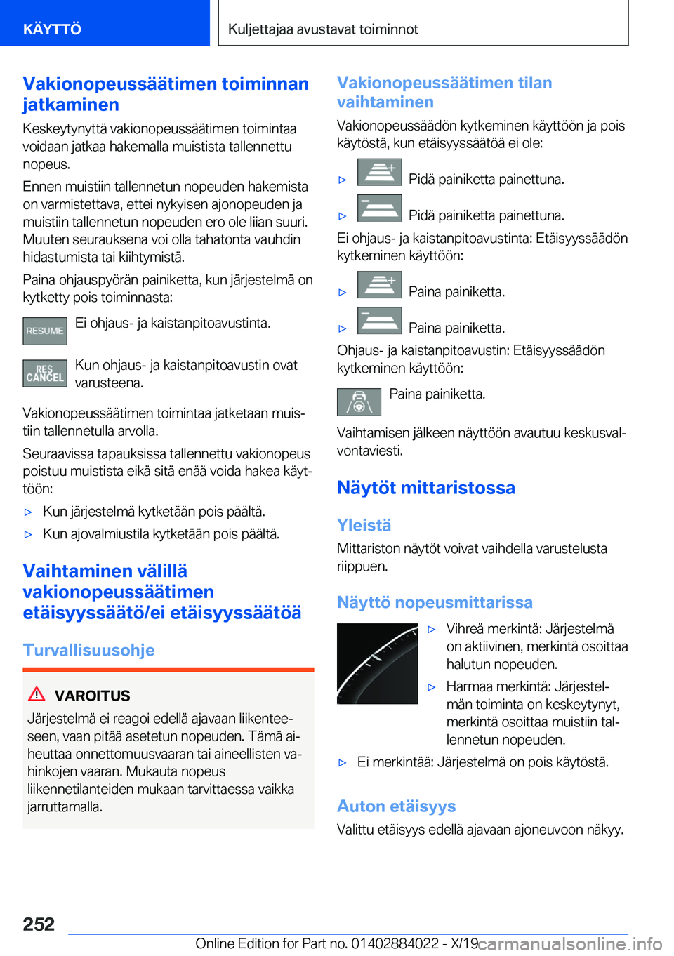 BMW X7 2020  Omistajan Käsikirja (in Finnish) �V�a�k�i�o�n�o�p�e�u�s�s�