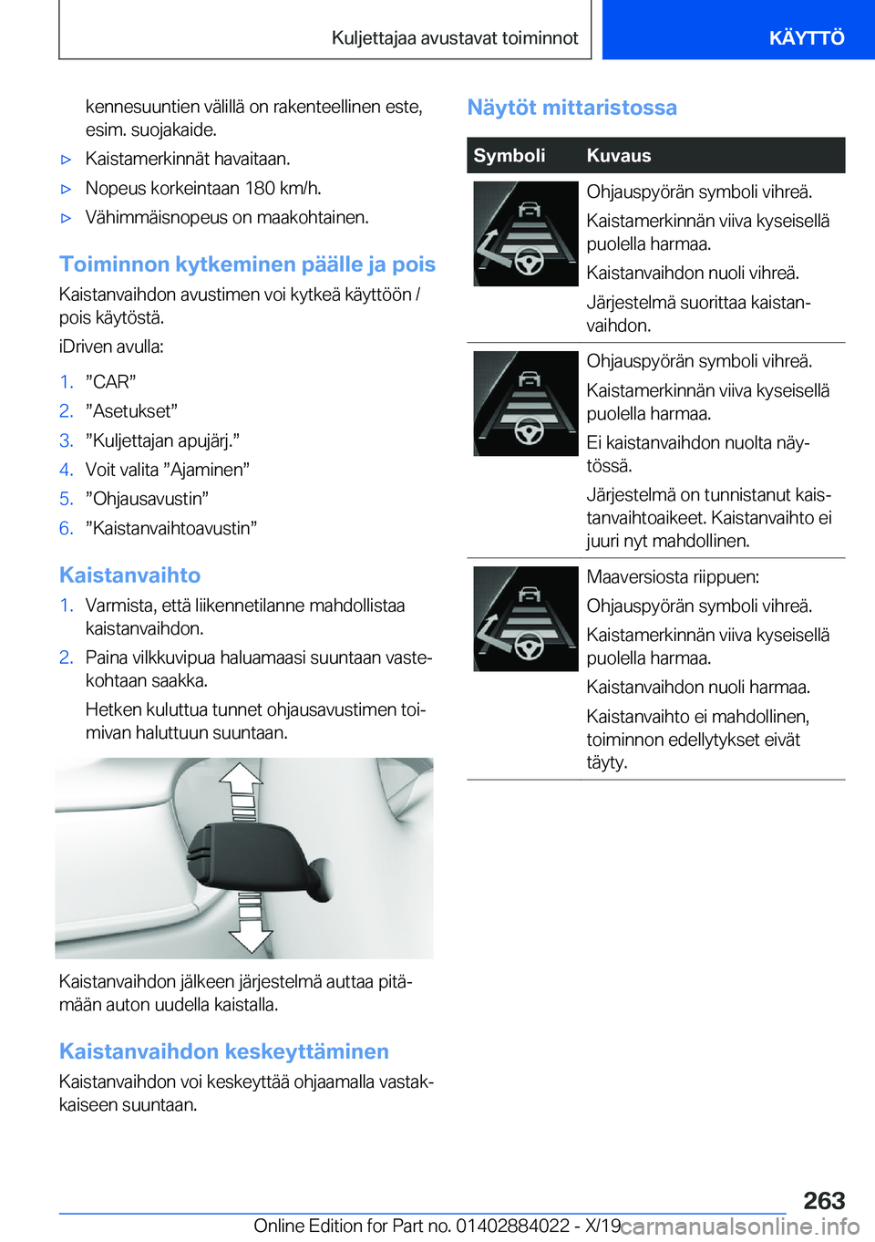 BMW X7 2020  Omistajan Käsikirja (in Finnish) �k�e�n�n�e�s�u�u�n�t�i�e�n��v�