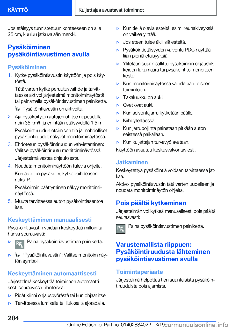 BMW X7 2020  Omistajan Käsikirja (in Finnish) �J�o�s��e�t�