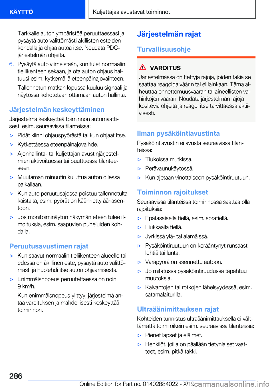 BMW X7 2020  Omistajan Käsikirja (in Finnish) �T�a�r�k�k�a�i�l�e��a�u�t�o�n��y�m�p�