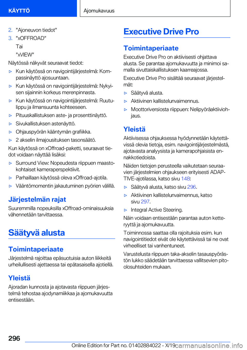 BMW X7 2020  Omistajan Käsikirja (in Finnish) �2�.w�A�j�o�n�e�u�v�o�n��t�i�e�d�o�tw�3�.w�x�O�F�F�R�O�A�Dw
�T�a�i
w�x�V�I�E�Ww
�N�