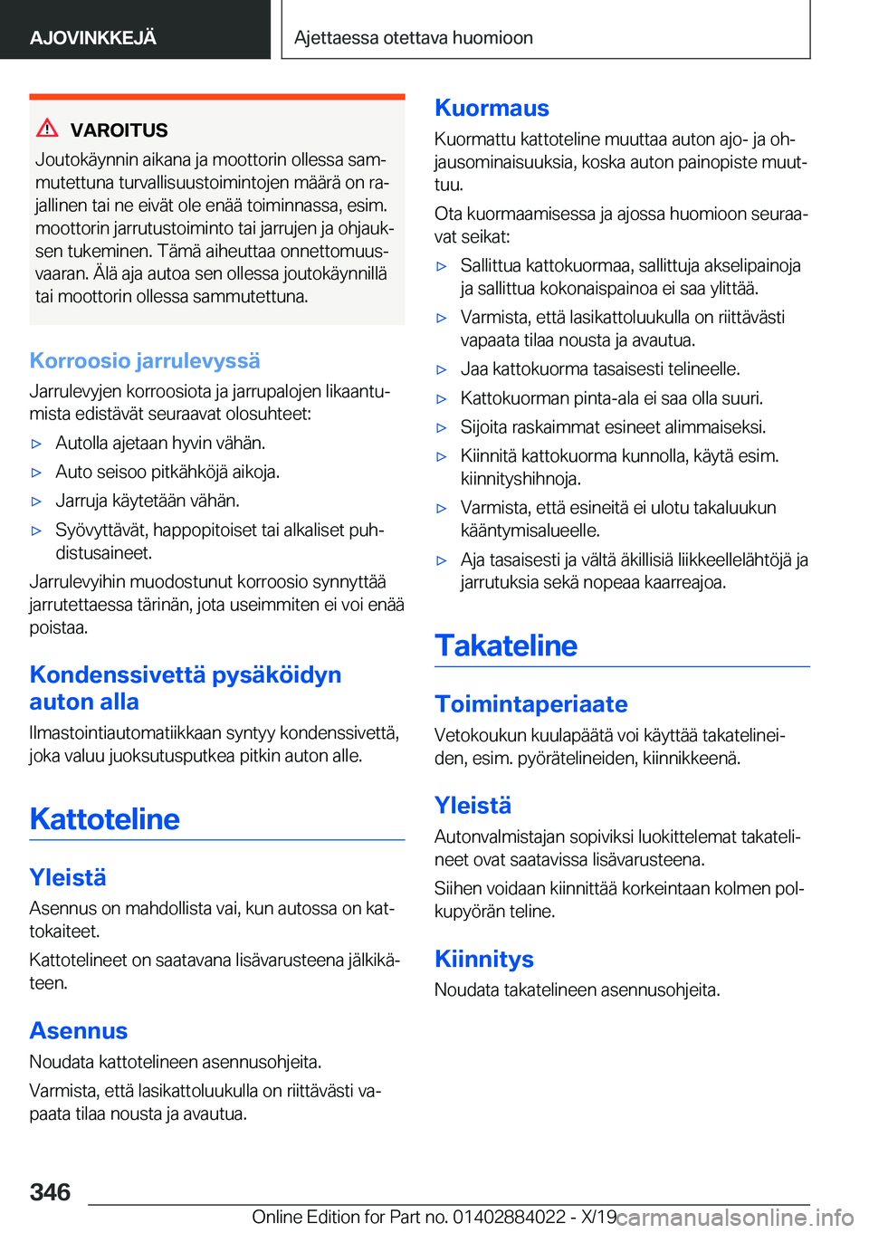 BMW X7 2020  Omistajan Käsikirja (in Finnish) �V�A�R�O�I�T�U�S
�J�o�u�t�o�k�