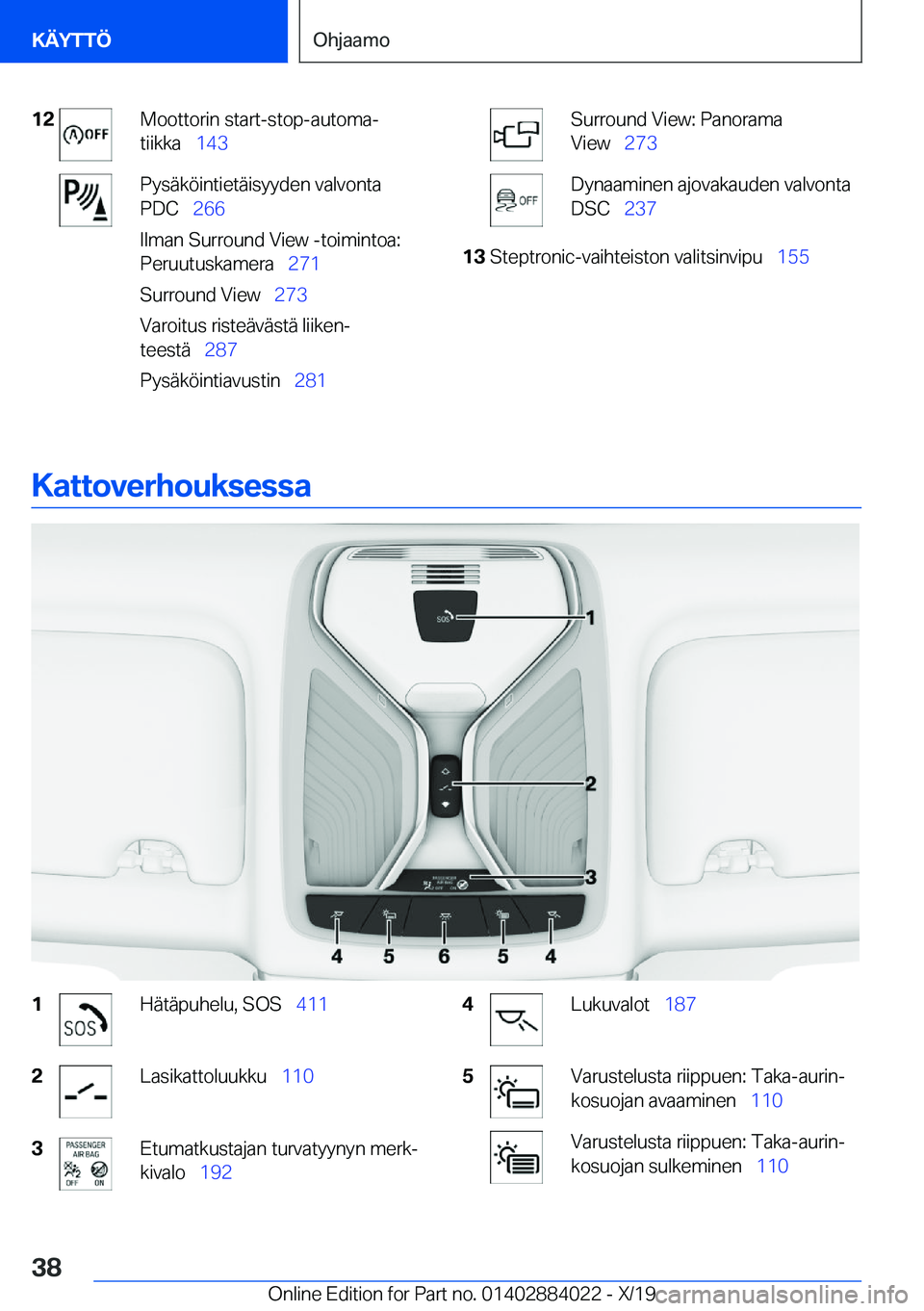 BMW X7 2020  Omistajan Käsikirja (in Finnish) �1�2�M�o�o�t�t�o�r�i�n��s�t�a�r�t�-�s�t�o�p�-�a�u�t�o�m�aj
�t�i�i�k�k�a\_ �1�4�3�P�y�s�
