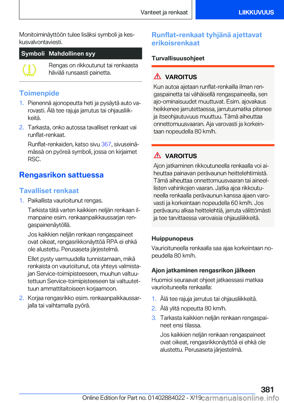 BMW X7 2020  Omistajan Käsikirja (in Finnish) �M�o�n�i�t�o�i�m�i�n�
