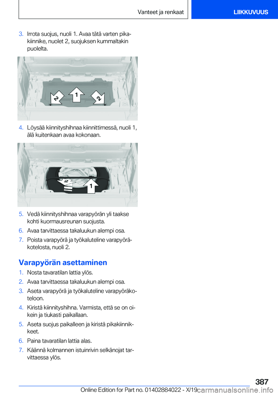 BMW X7 2020  Omistajan Käsikirja (in Finnish) �3�.�I�r�r�o�t�a��s�u�o�j�u�s�,��n�u�o�l�i��1�.��A�v�a�a��t�