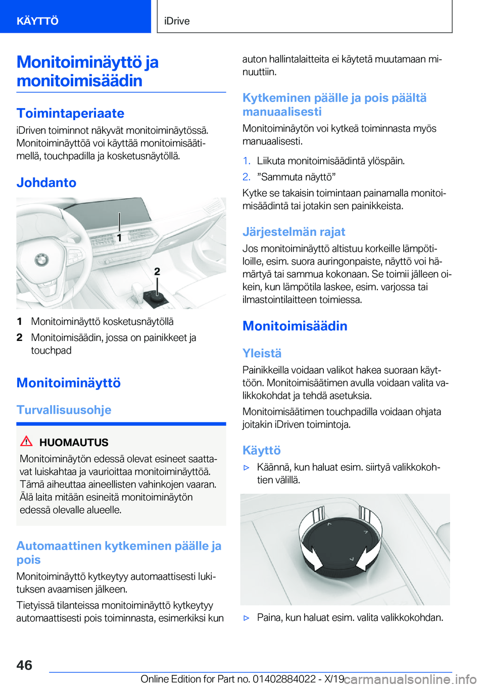 BMW X7 2020  Omistajan Käsikirja (in Finnish) �M�o�n�i�t�o�i�m�i�n�