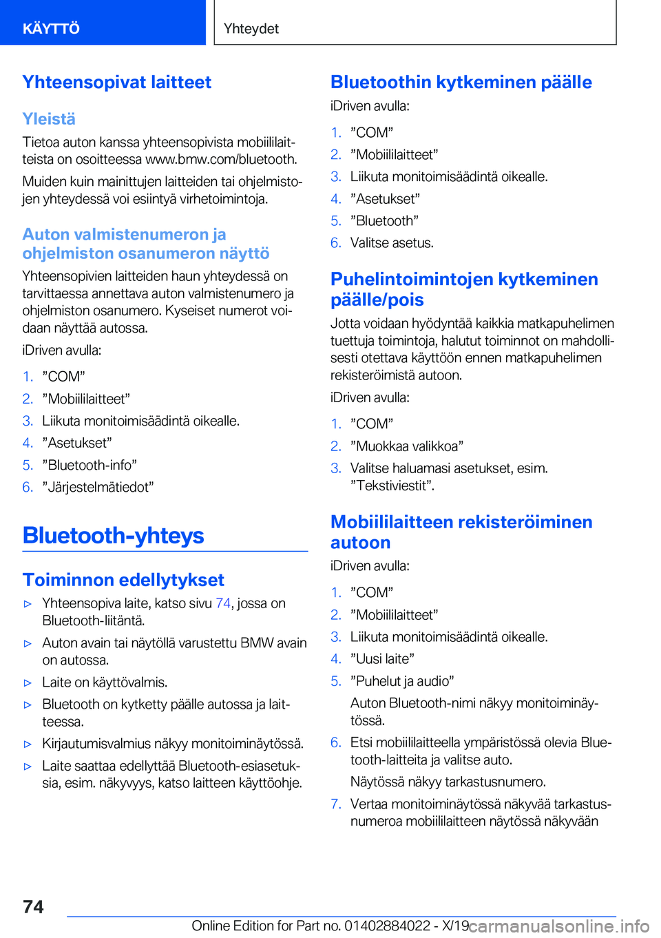 BMW X7 2020  Omistajan Käsikirja (in Finnish) �Y�h�t�e�e�n�s�o�p�i�v�a�t��l�a�i�t�t�e�e�t�Y�l�e�i�s�t�