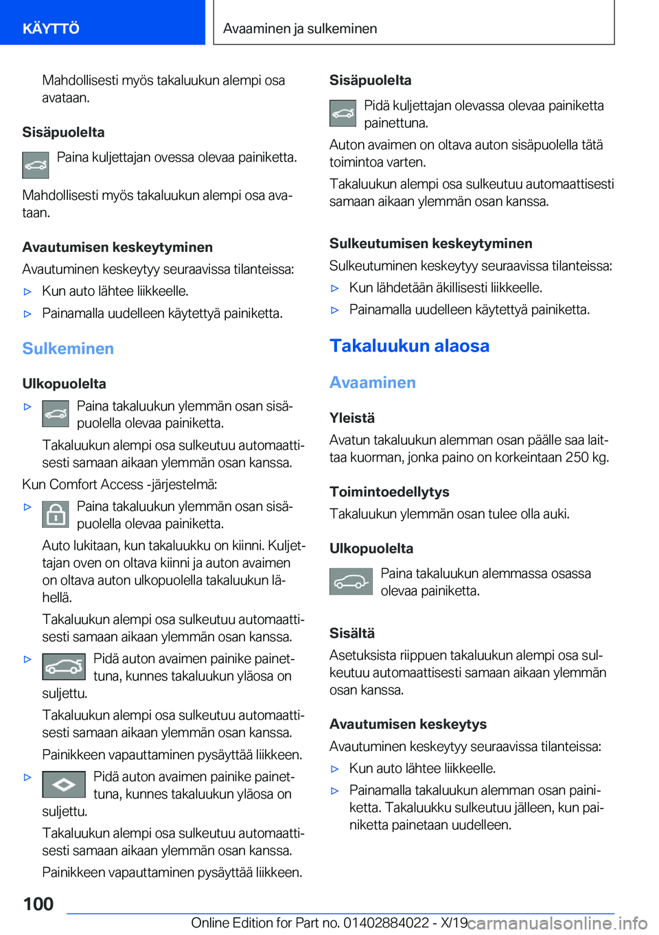 BMW X7 2020  Omistajan Käsikirja (in Finnish) �M�a�h�d�o�l�l�i�s�e�s�t�i��m�y�