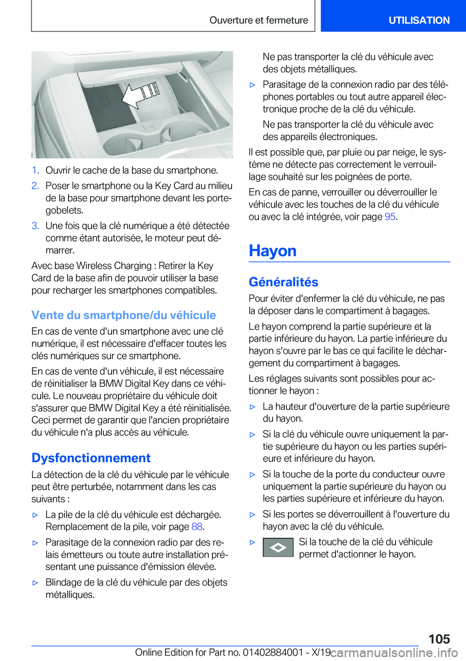 BMW X7 2020  Notices Demploi (in French) �1�.�O�u�v�r�i�r��l�e��c�a�c�h�e��d�e��l�a��b�a�s�e��d�u��s�m�a�r�t�p�h�o�n�e�.�2�.�P�o�s�e�r��l�e��s�m�a�r�t�p�h�o�n�e��o�u��l�a��K�e�y��C�a�r�d��a�u��m�i�l�i�e�u�d�e��l�a��b�a�s�e�