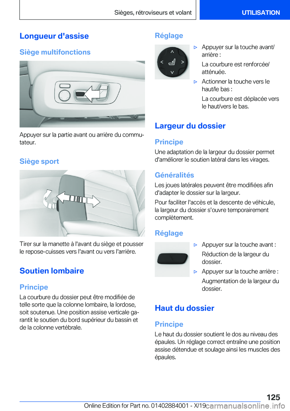 BMW X7 2020  Notices Demploi (in French) �L�o�n�g�u�e�u�r��d�'�a�s�s�i�s�e
�S�i�è�g�e��m�u�l�t�i�f�o�n�c�t�i�o�n�s
�A�p�p�u�y�e�r��s�u�r��l�a��p�a�r�t�i�e��a�v�a�n�t��o�u��a�r�r�i�è�r�e��d�u��c�o�m�m�uj �t�a�t�e�u�r�.
�S�i�