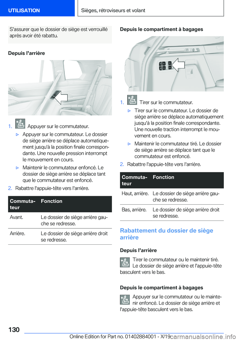 BMW X7 2020  Notices Demploi (in French) �S�'�a�s�s�u�r�e�r��q�u�e��l�e��d�o�s�s�i�e�r��d�e��s�i�è�g�e��e�s�t��v�e�r�r�o�u�i�l�l�é�a�p�r�è�s��a�v�o�i�r��é�t�é��r�a�b�a�t�t�u�.
�D�e�p�u�i�s��l�'�a�r�r�i�è�r�e�1�.���