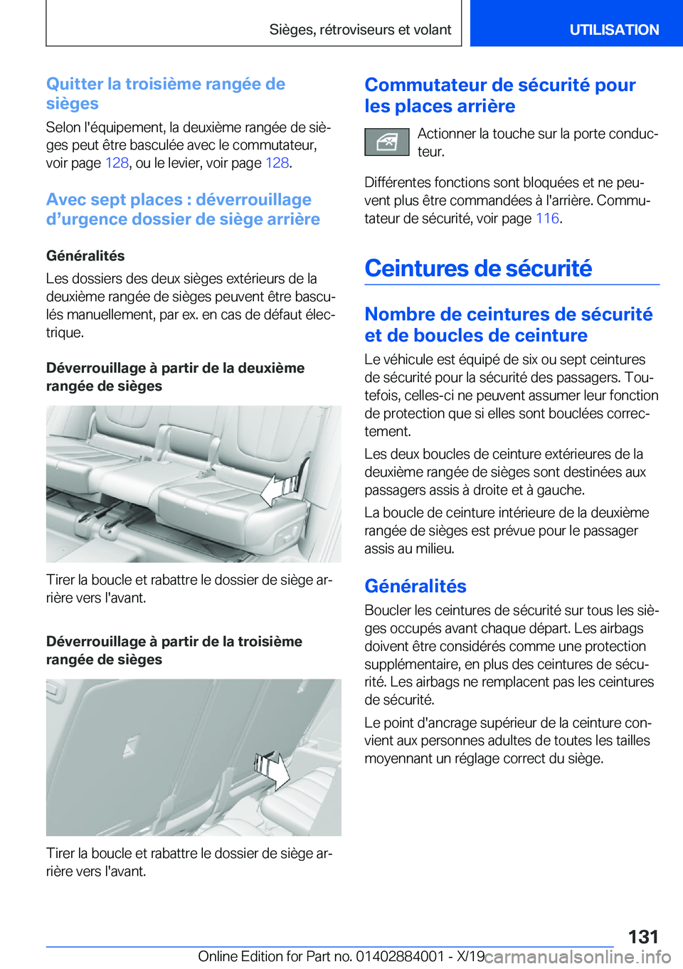 BMW X7 2020  Notices Demploi (in French) �Q�u�i�t�t�e�r��l�a��t�r�o�i�s�i�è�m�e��r�a�n�g�é�e��d�e
�s�i�è�g�e�s
�S�e�l�o�n��l�'�é�q�u�i�p�e�m�e�n�t�,��l�a��d�e�u�x�i�è�m�e��r�a�n�g�é�e��d�e��s�i�èj
�g�e�s��p�e�u�t��ê�
