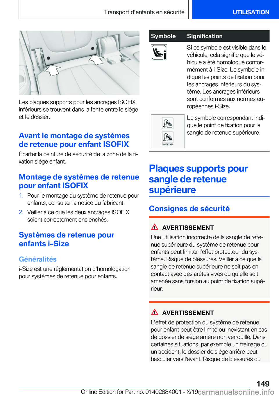 BMW X7 2020  Notices Demploi (in French) �L�e�s��p�l�a�q�u�e�s��s�u�p�p�o�r�t�s��p�o�u�r��l�e�s��a�n�c�r�a�g�e�s��I�S�O�F�I�X�i�n�f�é�r�i�e�u�r�s��s�e��t�r�o�u�v�e�n�t��d�a�n�s��l�a��f�e�n�t�e��e�n�t�r�e��l�e��s�i�è�g�e�e�t�