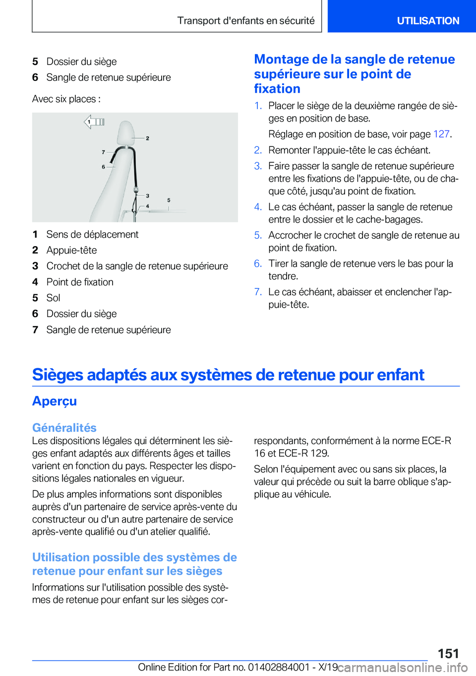 BMW X7 2020  Notices Demploi (in French) �5�D�o�s�s�i�e�r��d�u��s�i�è�g�e�6�S�a�n�g�l�e��d�e��r�e�t�e�n�u�e��s�u�p�é�r�i�e�u�r�e
�A�v�e�c��s�i�x��p�l�a�c�e�s��:
�1�S�e�n�s��d�e��d�é�p�l�a�c�e�m�e�n�t�2�A�p�p�u�i�e�-�t�ê�t�e�3�C