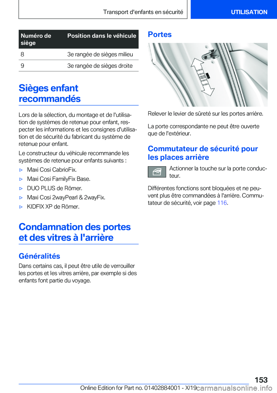 BMW X7 2020  Notices Demploi (in French) �N�u�m�é�r�o��d�e
�s�i�è�g�e�P�o�s�i�t�i�o�n��d�a�n�s��l�e��v�é�h�i�c�u�l�e�8�3�e��r�a�n�g�é�e��d�e��s�i�è�g�e�s��m�i�l�i�e�u�9�3�e��r�a�n�g�é�e��d�e��s�i�è�g�e�s��d�r�o�i�t�e
�S�i�