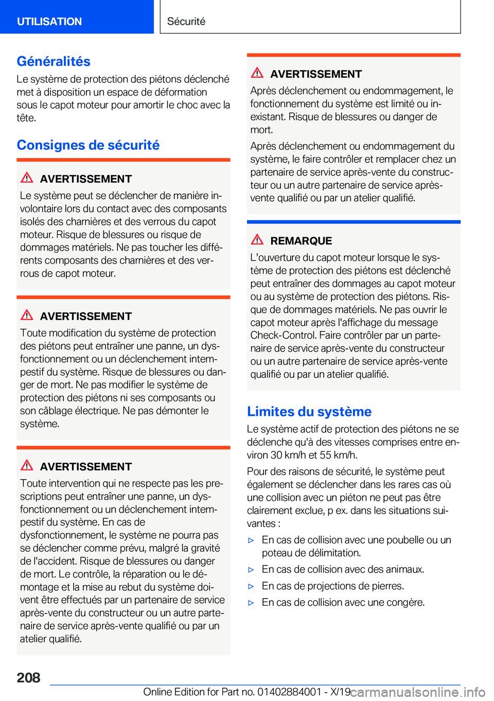 BMW X7 2020  Notices Demploi (in French) �G�é�n�é�r�a�l�i�t�é�s�L�e��s�y�s�t�è�m�e��d�e��p�r�o�t�e�c�t�i�o�n��d�e�s��p�i�é�t�o�n�s��d�é�c�l�e�n�c�h�é
�m�e�t��