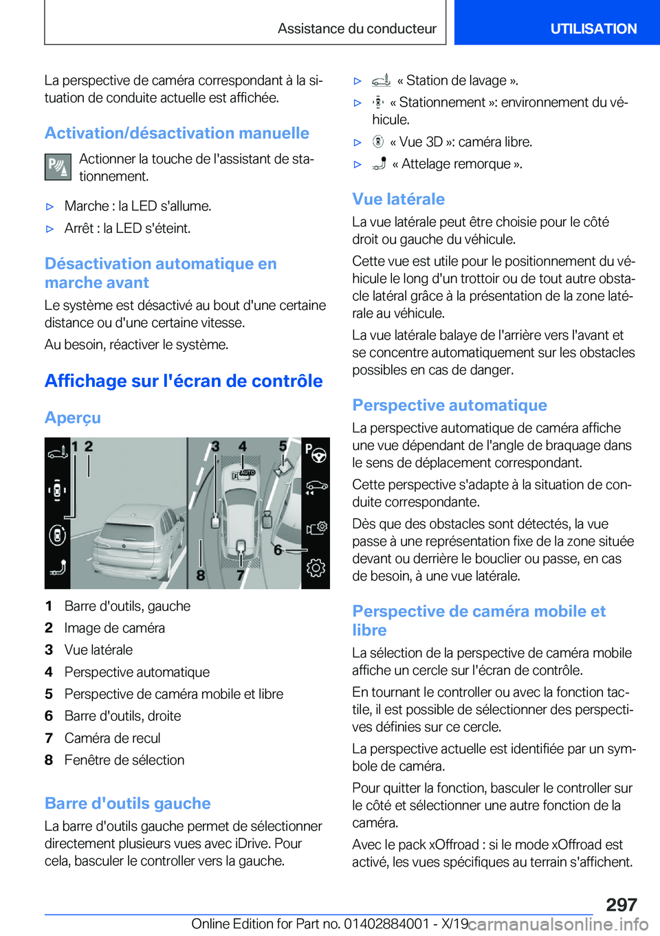 BMW X7 2020  Notices Demploi (in French) �L�a��p�e�r�s�p�e�c�t�i�v�e��d�e��c�a�m�é�r�a��c�o�r�r�e�s�p�o�n�d�a�n�t��