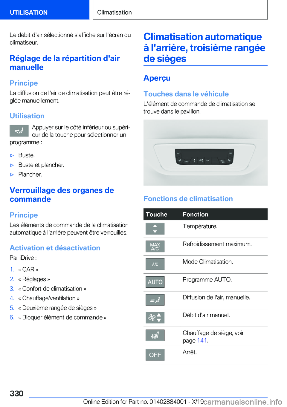 BMW X7 2020  Notices Demploi (in French) �L�e��d�é�b�i�t��ds�a�i�r��s�é�l�e�c�t�i�o�n�n�é��s�'�a�f�f�i�c�h�e��s�u�r��l�'�é�c�r�a�n��d�u�c�l�i�m�a�t�i�s�e�u�r�.
�R�é�g�l�a�g�e��d�e��l�a��r�é�p�a�r�t�i�t�i�o�n��d�'
