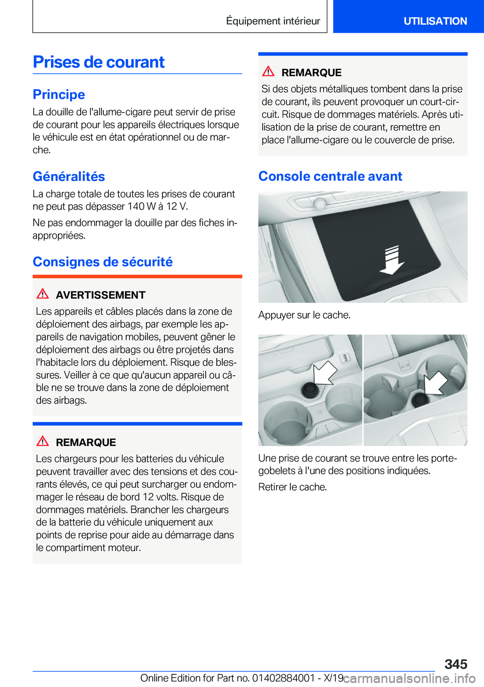 BMW X7 2020  Notices Demploi (in French) �P�r�i�s�e�s��d�e��c�o�u�r�a�n�t
�P�r�i�n�c�i�p�e�L�a��d�o�u�i�l�l�e��d�e��l�'�a�l�l�u�m�e�-�c�i�g�a�r�e��p�e�u�t��s�e�r�v�i�r��d�e��p�r�i�s�e
�d�e��c�o�u�r�a�n�t��p�o�u�r��l�e�s��a�p