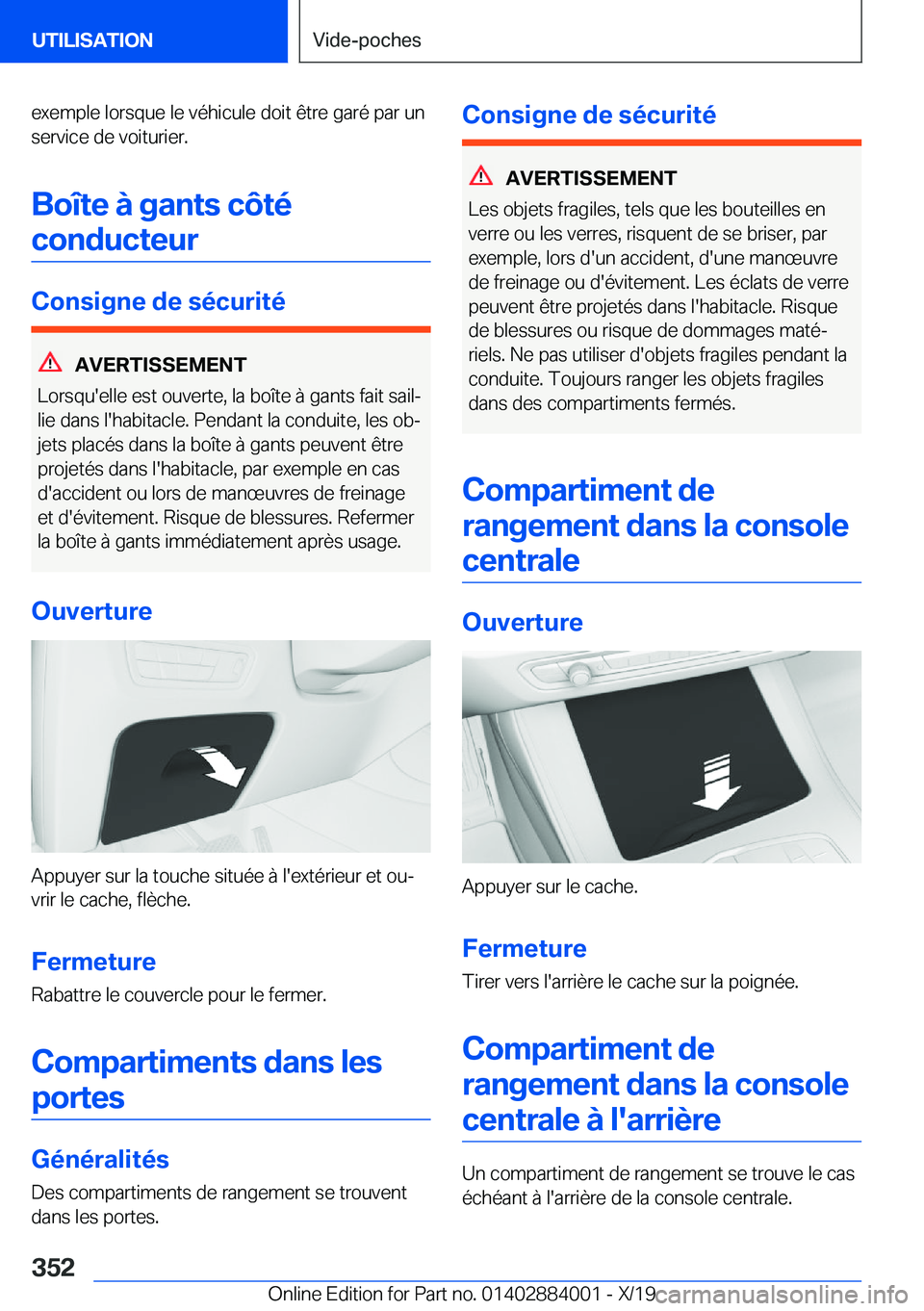 BMW X7 2020  Notices Demploi (in French) �e�x�e�m�p�l�e��l�o�r�s�q�u�e��l�e��v�é�h�i�c�u�l�e��d�o�i�t��ê�t�r�e��g�a�r�é��p�a�r��u�n�s�e�r�v�i�c�e��d�e��v�o�i�t�u�r�i�e�r�.
�B�o�