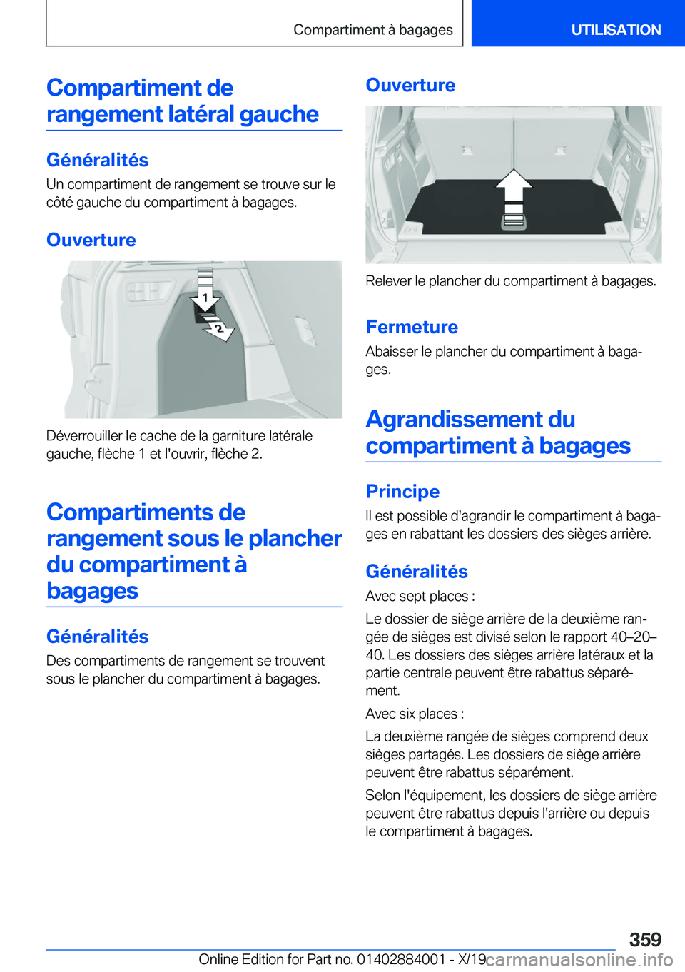 BMW X7 2020  Notices Demploi (in French) �C�o�m�p�a�r�t�i�m�e�n�t��d�e�r�a�n�g�e�m�e�n�t��l�a�t�é�r�a�l��g�a�u�c�h�e
�G�é�n�é�r�a�l�i�t�é�s �U�n��c�o�m�p�a�r�t�i�m�e�n�t��d�e��r�a�n�g�e�m�e�n�t��s�e��t�r�o�u�v�e��s�u�r��l�e
�c�