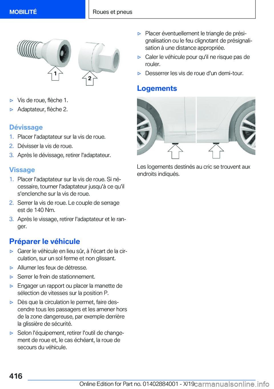 BMW X7 2020  Notices Demploi (in French) 'x�V�i�s��d�e��r�o�u�e�,��f�l�è�c�h�e��1�.'x�A�d�a�p�t�a�t�e�u�r�,��f�l�è�c�h�e��2�.
�D�é�v�i�s�s�a�g�e
�1�.�P�l�a�c�e�r��l�'�a�d�a�p�t�a�t�e�u�r��s�u�r��l�a��v�i�s��d�e��r�