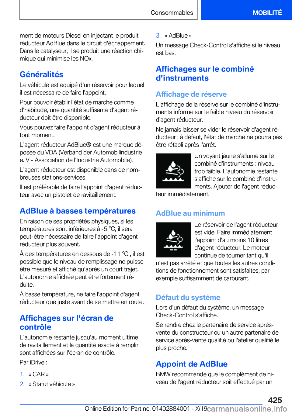 BMW X7 2020  Notices Demploi (in French) �m�e�n�t��d�e��m�o�t�e�u�r�s��D�i�e�s�e�l��e�n��i�n�j�e�c�t�a�n�t��l�e��p�r�o�d�u�i�t
�r�é�d�u�c�t�e�u�r��A�d�B�l�u�e��d�a�n�s��l�e��c�i�r�c�u�i�t��d�'�é�c�h�a�p�p�e�m�e�n�t�.
�D�a�n