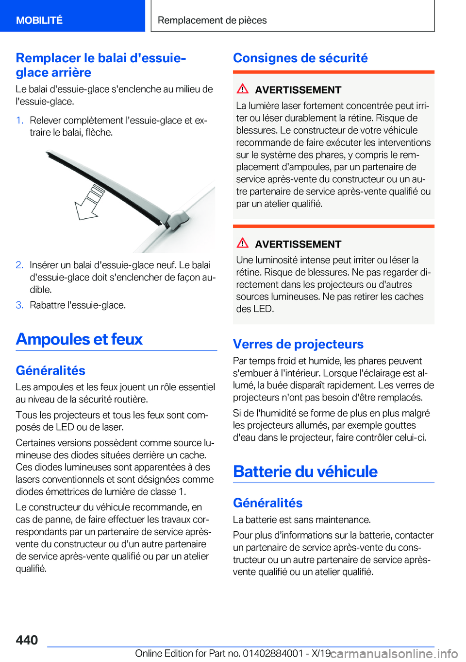 BMW X7 2020  Notices Demploi (in French) �R�e�m�p�l�a�c�e�r��l�e��b�a�l�a�i��d�'�e�s�s�u�i�e�-
�g�l�a�c�e��a�r�r�i�è�r�e
�L�e��b�a�l�a�i��d�'�e�s�s�u�i�e�-�g�l�a�c�e��s�'�e�n�c�l�e�n�c�h�e��a�u��m�i�l�i�e�u��d�e �l�