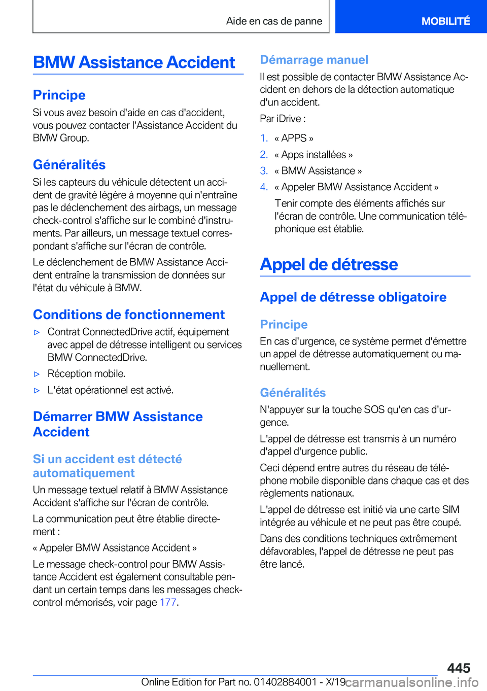BMW X7 2020  Notices Demploi (in French) �B�M�W��A�s�s�i�s�t�a�n�c�e��A�c�c�i�d�e�n�t
�P�r�i�n�c�i�p�e
�S�i��v�o�u�s��a�v�e�z��b�e�s�o�i�n��d�'�a�i�d�e��e�n��c�a�s��d�'�a�c�c�i�d�e�n�t�, �v�o�u�s��p�o�u�v�e�z��c�o�n�t�a�c�