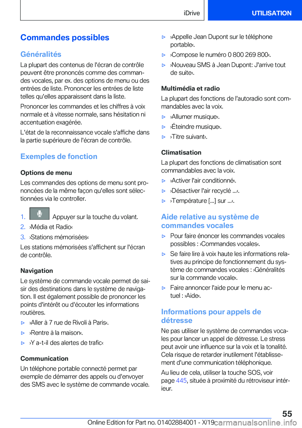 BMW X7 2020  Notices Demploi (in French) �C�o�m�m�a�n�d�e�s��p�o�s�s�i�b�l�e�s�G�é�n�é�r�a�l�i�t�é�s
�L�a��p�l�u�p�a�r�t��d�e�s��c�o�n�t�e�n�u�s��d�e��l�'�é�c�r�a�n��d�e��c�o�n�t�r�