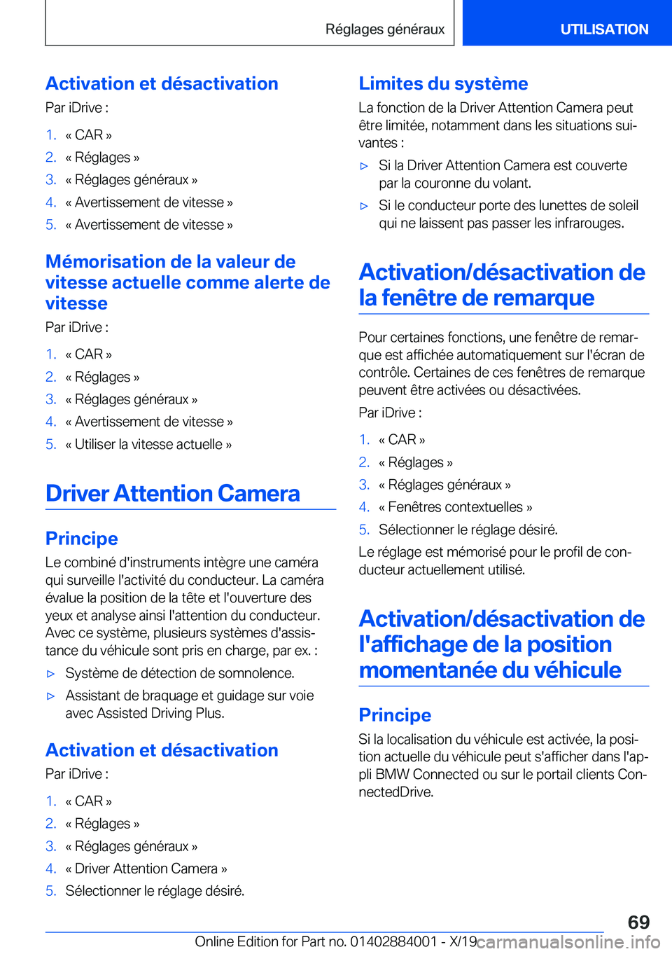 BMW X7 2020  Notices Demploi (in French) �A�c�t�i�v�a�t�i�o�n��e�t��d�é�s�a�c�t�i�v�a�t�i�o�n�P�a�r��i�D�r�i�v�e��:�1�.�k��C�A�R��{�2�.�k��R�é�g�l�a�g�e�s��{�3�.�k��R�é�g�l�a�g�e�s��g�é�n�é�r�a�u�x��{�4�.�k��A�v�e�r�t�i�s�s�