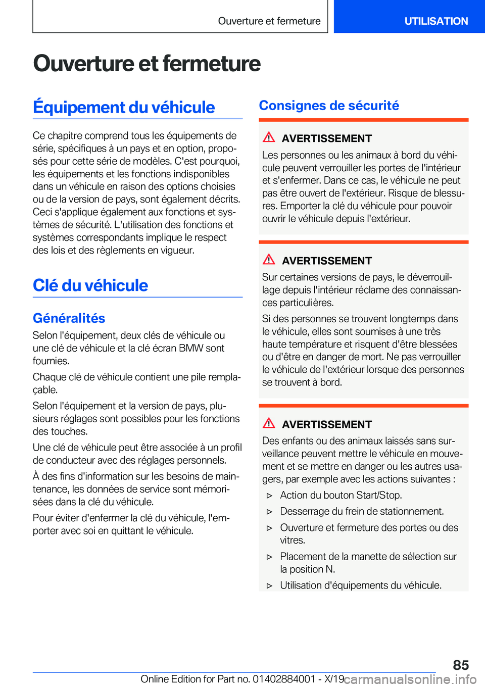 BMW X7 2020  Notices Demploi (in French) �O�u�v�e�r�t�u�r�e��e�t��f�e�r�m�e�t�u�r�e�