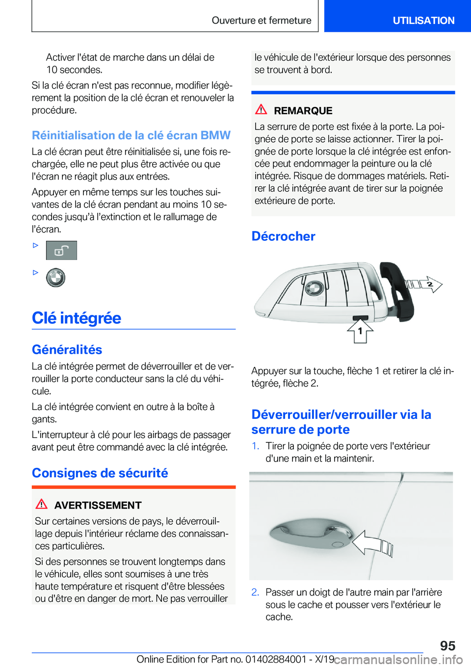 BMW X7 2020  Notices Demploi (in French) �A�c�t�i�v�e�r��l�'�é�t�a�t��d�e��m�a�r�c�h�e��d�a�n�s��u�n��d�é�l�a�i��d�e
�1�0��s�e�c�o�n�d�e�s�.
�S�i��l�a��c�l�é��é�c�r�a�n��n�'�e�s�t��p�a�s��r�e�c�o�n�n�u�e�,��m�o�d�i