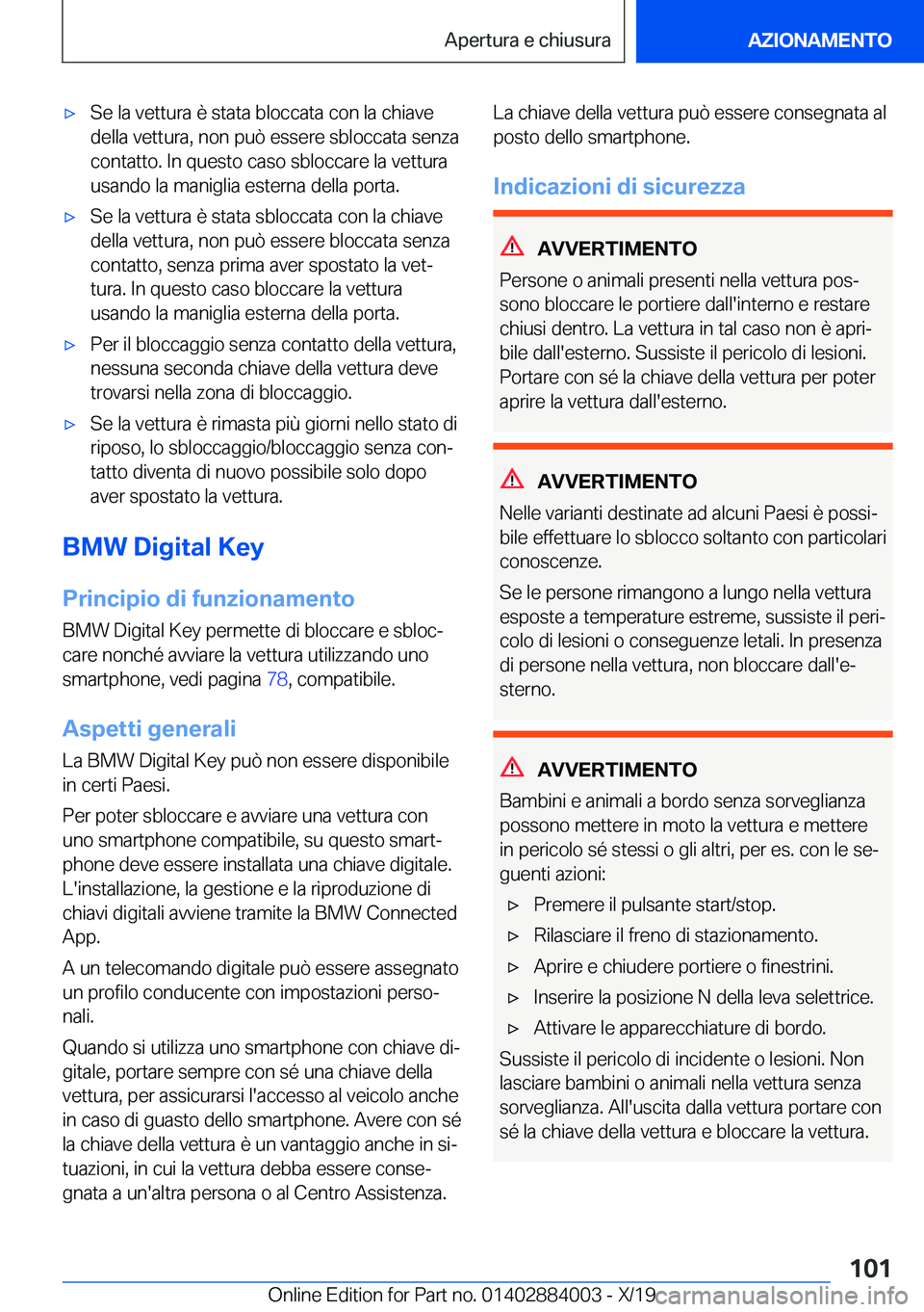 BMW X7 2020  Libretti Di Uso E manutenzione (in Italian) 'x�S�e��l�a��v�e�t�t�u�r�a��è��s�t�a�t�a��b�l�o�c�c�a�t�a��c�o�n��l�a��c�h�i�a�v�e
�d�e�l�l�a��v�e�t�t�u�r�a�,��n�o�n��p�u�