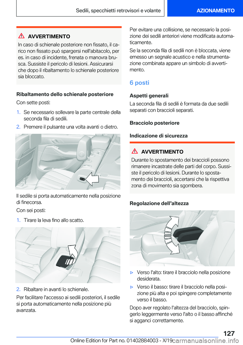 BMW X7 2020  Libretti Di Uso E manutenzione (in Italian) �A�V�V�E�R�T�I�M�E�N�T�O
�I�n��c�a�s�o��d�i��s�c�h�i�e�n�a�l�e��p�o�s�t�e�r�i�o�r�e��n�o�n��f�i�s�s�a�t�o�,��i�l��c�aª �r�i�c�o��n�o�n��f�i�s�s�a�t�o��p�u�
