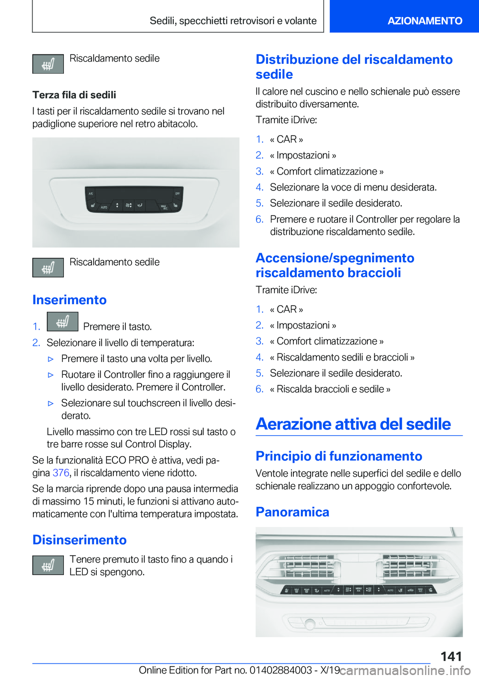 BMW X7 2020  Libretti Di Uso E manutenzione (in Italian) �R�i�s�c�a�l�d�a�m�e�n�t�o��s�e�d�i�l�e
�T�e�r�z�a��f�i�l�a��d�i��s�e�d�i�l�i
�I��t�a�s�t�i��p�e�r��i�l��r�i�s�c�a�l�d�a�m�e�n�t�o��s�e�d�i�l�e��s�i��t�r�o�v�a�n�o��n�e�l �p�a�d�i�g�l�i�o�